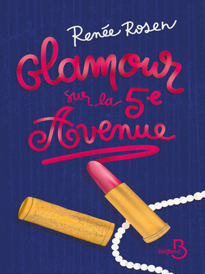 cover image of Glamour sur la 5e Avenue--le fabuleux destin d'Estéé Lauder